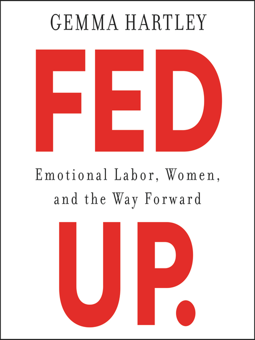 Title details for Fed Up by Gemma Hartley - Wait list